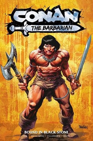 USA CONAN THE BARBARIAN # 01 BOUND IN BLACK STONE TP | 9781787740143 | JIM ZUB - ROBERTO DE LA TORRE - DEAN WHITE - JOSÉ VILLARRUBIA - DAN PANOSIAN