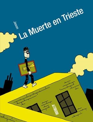 LA MUERTE EN TRIESTE | 9788410332393 | JASON | Universal Cómics