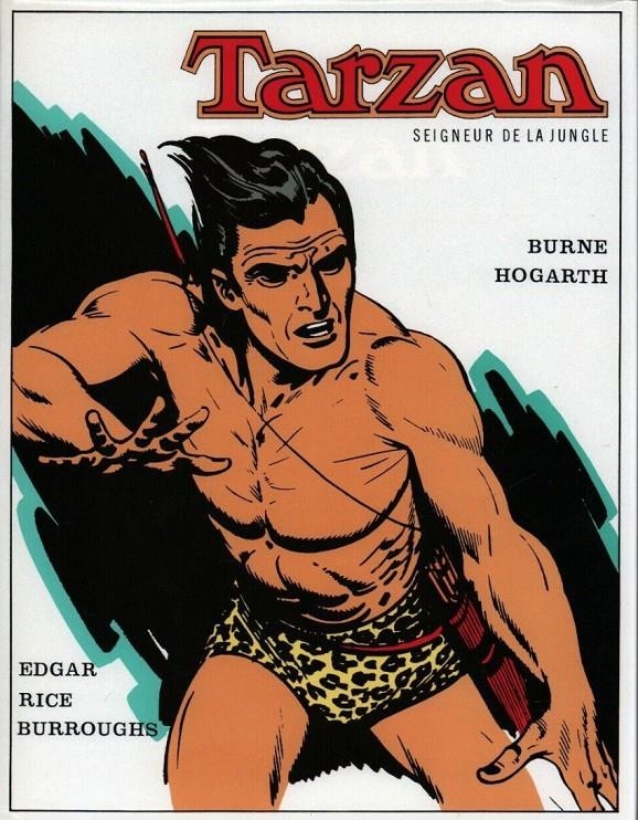 TARZÁN, SEIGNEUR DE LA JUNGLE EDICIÓN EN FRANCÉS | 9999900114096 | EDGAR RICE BURROUGHS -  BURNE HOGARTH | Universal Cómics