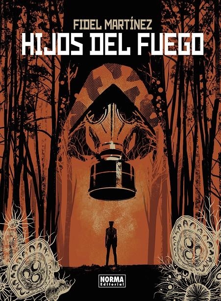 HIJOS DEL FUEGO | 9788467970005 | FIDEL MARTÍNEZ