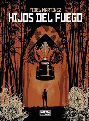 HIJOS DEL FUEGO | 9788467970005 | FIDEL MARTÍNEZ