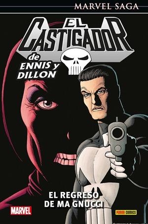 EL CASTIGADOR DE ENNIS Y DILLON MARVEL SAGA # 08 EL REGRESO DE MA GNUCCI | 9788410518810 | GARTH ENNIS -  STEVE DILLON | Universal Cómics