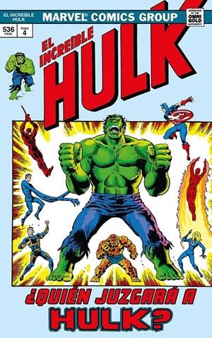 EL INCREÍBLE HULK OMNIGOLD # 04 ¿QUIÉN JUZGARÁ A HULK? | 9788410518797 | STAN LEE -  ROY THOMAS - HERB TRIMPE - STEVE ENGLEHART - GERRY CONWAY - CHRIS CLAREMONT | Universal Cómics