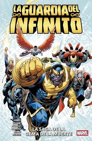 LA GUARDIA DEL INFINITO, LA SAGA DE LA GEMA DE LA MUERTE | 9788410517424 | DAVID BALDEÓN -  GEOFF SHAW - MARCO RENNA - AL EWING - SALVADOR LARROCA - SARA PICHELLI | Universal Cómics