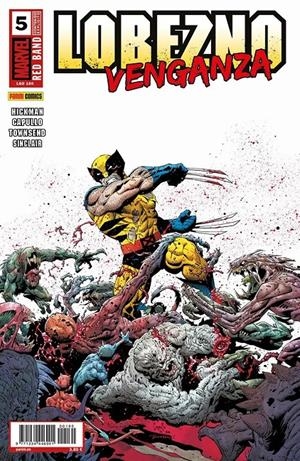 LOBEZNO VOL 5 # 160 LOBEZNO VENGANZA 5 RED BAND | 977123444600100160 | JONATHAN HICKMAN - GREG CAPULLO | Universal Cómics