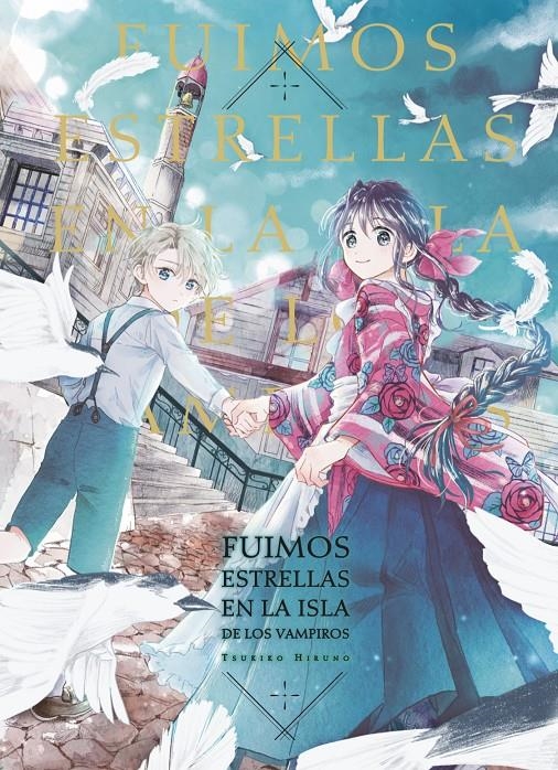 FUIMOS ESTRELLAS EN LA ISLA DE LOS VAMPIROS | 9788410446472 | TSUKIKO HIRUNO | Universal Cómics