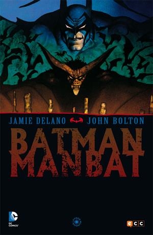 2AMA BATMAN MAN-BAT | 9999900114867 | JAMIE DELANO - JOHN BOLTON | Universal Cómics