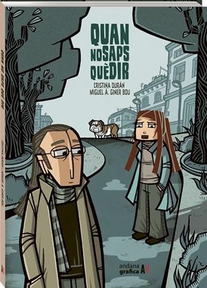 QUAN NO SAPS QUÈ DIR | 9788419605009 | CRISTINA DURAN - MIGUEL ÁNGEL GINER BOU | Universal Cómics