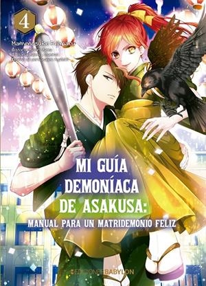 MI GUÍA DEMONÍACA DE ASAKUSA # 04 MANUAL PARA UN MATRIDEMONIO FELIZ | 9788418612268 | MAMENOSUKE FUJIMARU - MIDORI YUMA - AYATOKI | Universal Cómics