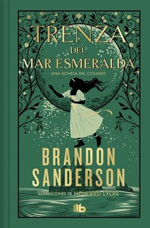 TRENZA DEL MAR ESMERALDA EDICIÓN LIMITADA | 9788410381421 | BRANDON SANDERSON | Universal Cómics