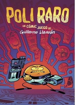 POLI RARO | 9788412758573 | GUILLERMO LIZARÁN | Universal Cómics