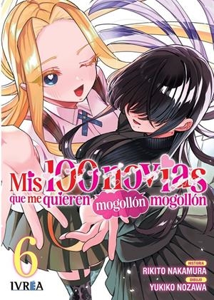 MIS 100 NOVIAS QUE ME QUIEREN MOGOLLÓN MOGOLLÓN # 06 | 9791387619633 | RIKITO NAKAMURA - YUKIKO NOZAWA | Universal Cómics