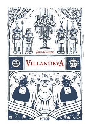 VILLANUEVA NUEVA EDICIÓN | 9788410332539 | JAVI DE CASTRO | Universal Cómics