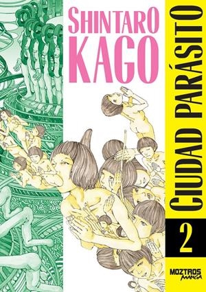CIUDAD PARÁSITO # 02 | 9788410463486 | SHINTARO KAGO | Universal Cómics