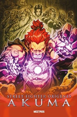 STREET FIGHTER? ORÍGENES, AKUMA | 9788410463462 | JOE NG - CHRIS SARRACINI | Universal Cómics