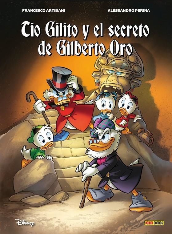 BIBLIOTECA DISNEY TÍO GILITO Y EL SECRETO DE GILBERTO ORO | 9788410497092 | FRANCESCO ARTIBANI - ALESSANDRO PERINA | Universal Cómics