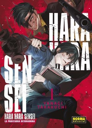 HARAHARA SENSEI # 01 LA PROFESORA DETONADORA | 9788467974973 | YANAGI TATAKUCHI
