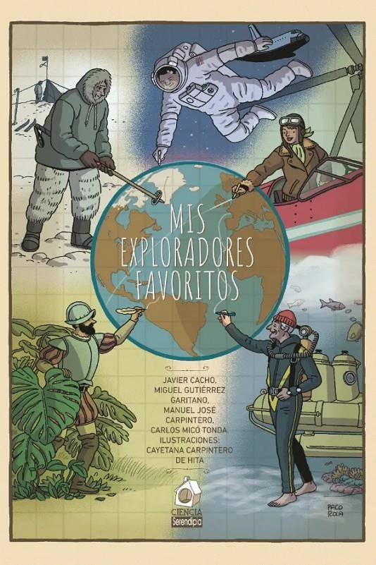 MIS EXPLORADORES FAVORITOS | 9788419793812 | JAVIER CACHO - MIGUEL GUTIÉRREZ GARITANO - CARLOS MICÓ - MANUEL JOSÉ CARPINTERO | Universal Cómics