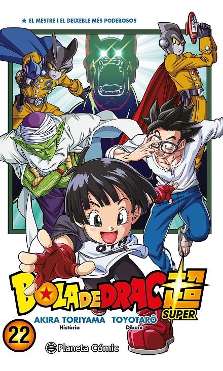 BOLA DE DRAC SUPER # 22 EL MESTRE I EL DEIXBLE MÉS PODEROSOS | 9788411618519 | AKIRA TORIYAMA - TOYOTARO | Universal Cómics