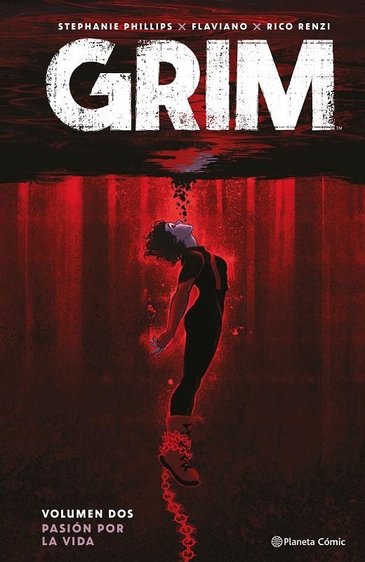 GRIM # 03 PASIÓN POR LA VIDA | 9788411618809 | STEPHANIE PHILLIPS - FLAVIANO - RICO RENZI | Universal Cómics