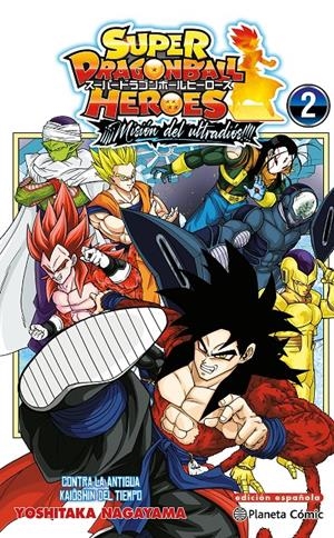 DRAGON BALL HÉROES ULTRA GOD MISSION # 02 | 9788411618526 | AKIRA TORIYAMA - YOSHITAKA NAGAYAMA | Universal Cómics