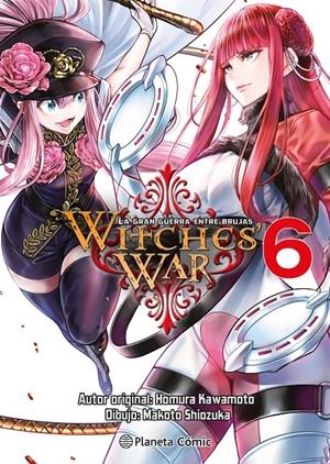 WITCHES WAR, LA GRAN GUERRA ENTRE BRUJAS # 06 | 9788411618687 | HOMURA KAWAMOTO - MAKOTO SHIOZUKA | Universal Cómics