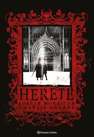 HEREJE | 9788410471085 | CHARLIE ADLARD - ROBBIE MORRISON | Universal Cómics