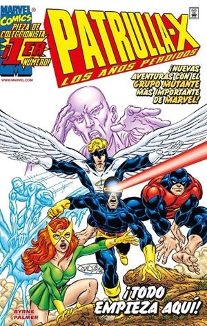 LA PATRULLA-X LOS AÑOS PERDIDOS MARVEL LIMITED EDITION RÚSTICA # 01 TODO EMPIEZA AQUÍ ! | 9788410497108 | JOHN BYRNE