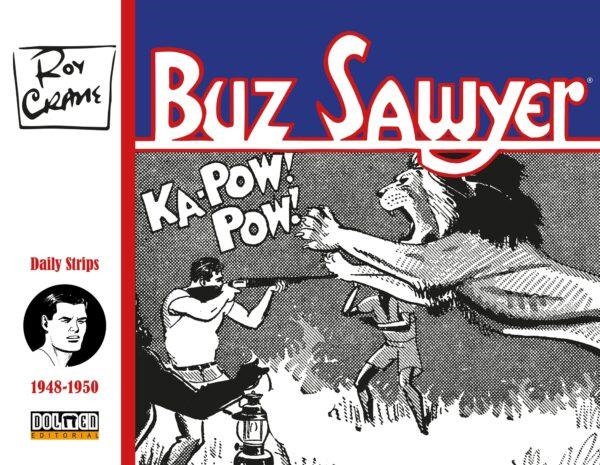 BUZZ SAWYER # 04 DE 1948 A 1950 | 9791387689025 | ROY CRANE | Universal Cómics