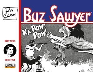 BUZ SAWYER # 04 DE 1948 A 1950 | 9791387689025 | ROY CRANE | Universal Cómics