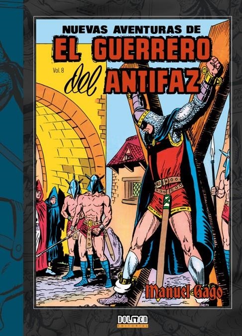 NUEVAS AVENTURAS DEL GUERRERO DEL ANTIFAZ # 08 | 9791387689049 | MANUEL GAGO
