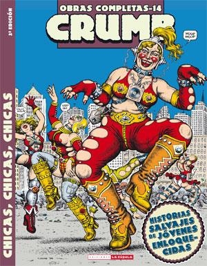2AMA CRUMB OBRAS COMPLETAS # 14 CHICAS, CHICAS, CHICAS 2º EDICIÓN | 9999900115444 | ROBERT CRUMB | Universal Cómics