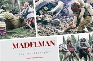 MADELMAN TOY PHOTOGRAPHY | 9788419790729 | OSCAR TAHOCES OLANO | Universal Cómics