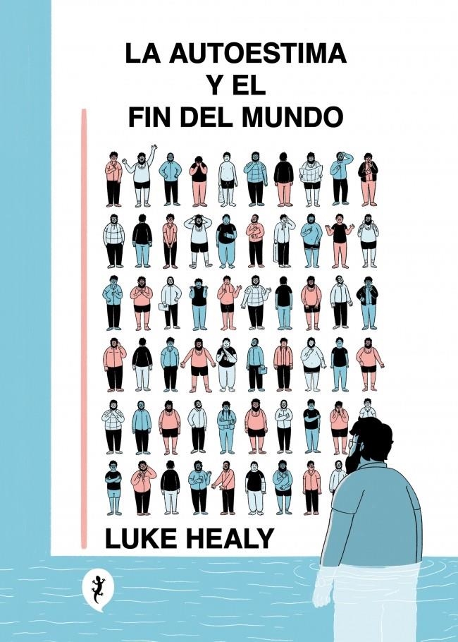 LA AUTOESTIMA Y EL FIN DEL MUNDO | 9788419409843 | LUKE HEALY