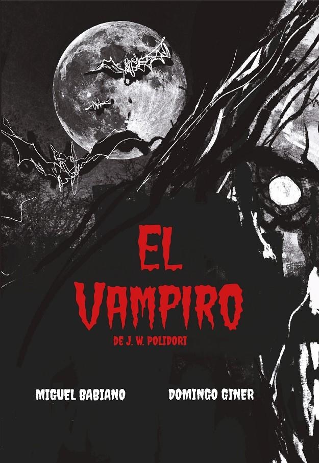 EL VAMPIRO DE J. W. POLIDORI | 9788412835618 | MIGUEL BABIANO - DOMINGO GINER - JOHN POLIDORI