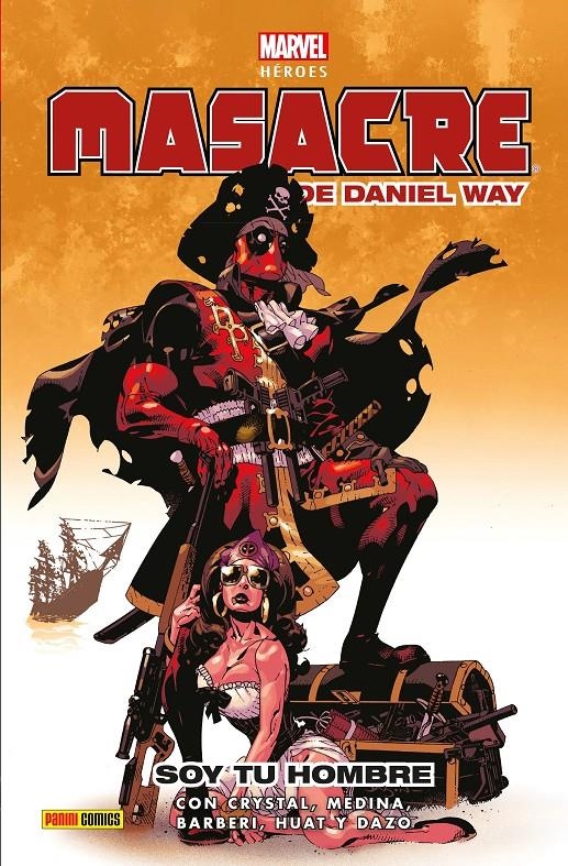 COLECCIONABLE HÉROES MARVEL # 127 MASACRE DE DANIEL WAY 2 SOY TU HOMBRE | 9788410519268 | SHAWN CRYSTAL - BONG DAZO - TAN ENG HUAT - CARLO BARBERI - DANIEL WAY - PACO MEDINA | Universal Cómics