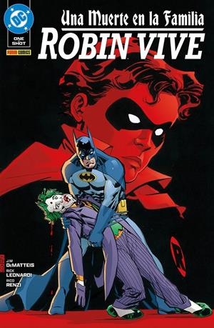 UNA MUERTE EN LA FAMILIA, ROBIN VIVE | 9788410519725 | J.M. DEMATTEIS - RICK LEONARDI | Universal Cómics