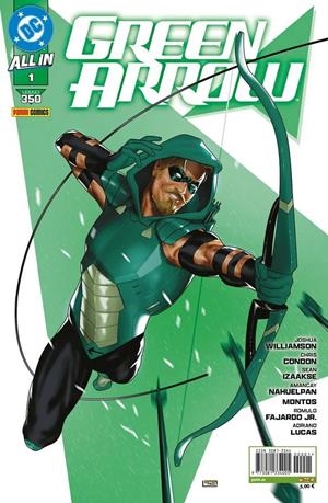 ALL IN GREEN ARROW # 01 | 977308133400500001 | JOSHUA WILLIAMSON - CHRIS CONDON - MONTOS - AMANCAY NAHUELPAN - SEAN IZAAKSE | Universal Cómics