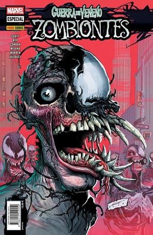 GUERRA DE VENENO, ZOMBIONTES | 9788410519459 | LAN MEDINA - JOEY VAZQUEZ - CHRIS CONDON - CAVAN SCOTT  - JUAN JOSÉ RYP - ADAM WARREN | Universal Cómics
