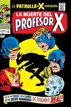 BIBLIOTECA MARVEL LA PATRULLA-X # 08 DE 1968 | 9788410519244 | ROY THOMAS - JOHN BUSCEMA - WERNER ROTH - DON HECK - GARY FRIEDRICH - GEORGE TUSKA | Universal Cómics