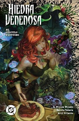 DC PREMIERE AMANECER DE DC HIEDRA VENENOSA # 01 EL CÍRCULO VIRTUOSO | 9788410519756 | MARCIO TAKARA - G. WILLOW WILSON | Universal Cómics
