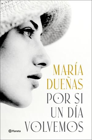 POR SI UN DÍA VOLVEMOS | 9788408299592 | MARÍA DUEÑAS | Universal Cómics
