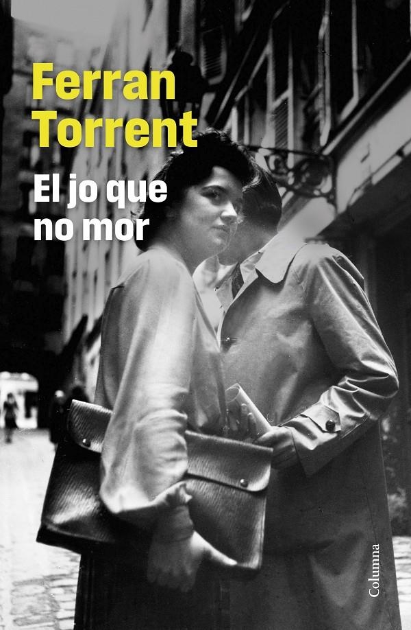 EL JO QUE NO MOR | 9788466432887 | FERRAN TORRENT | Universal Cómics