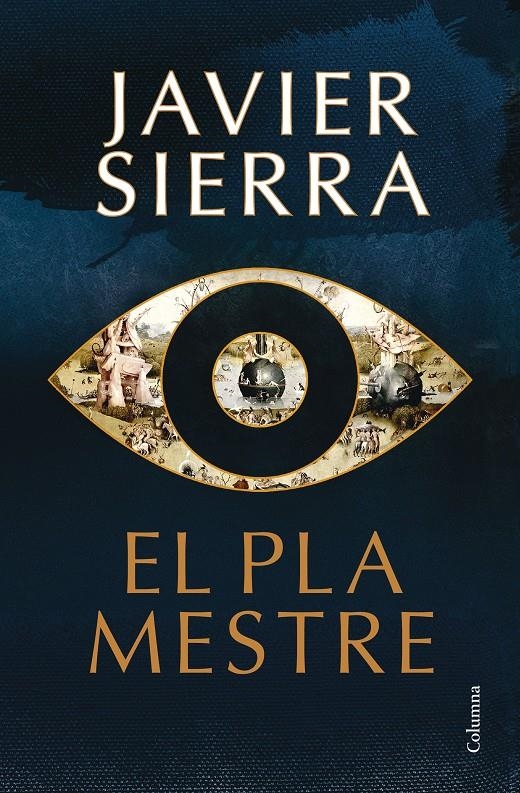 EL PLA MESTRE | 9788466433235 | JAVIER SIERRA ALBERT