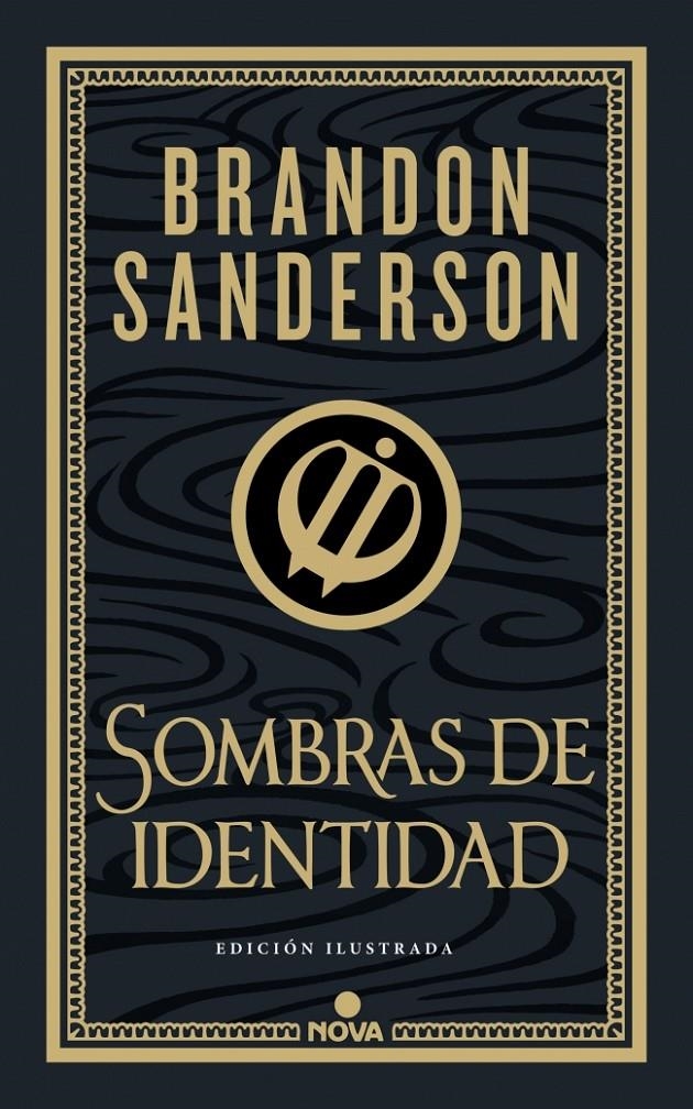 SOMBRAS DE IDENTIDAD EDICIÓN ILUSTRADA | 9788419260673 | BRANDON SANDERSON | Universal Cómics