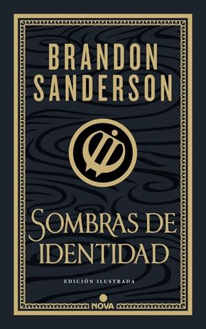 SOMBRAS DE IDENTIDAD EDICIÓN ILUSTRADA | 9788419260673 | BRANDON SANDERSON | Universal Cómics