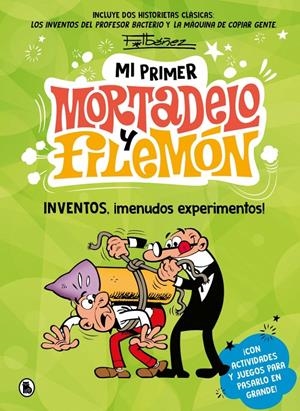 MI PRIMER MORTADELO Y FILEMÓN INVENTOS, ¡MENUDOS EXPERIMENTOS! | 9788402430434 | FRANCISCO IBÁÑEZ | Universal Cómics