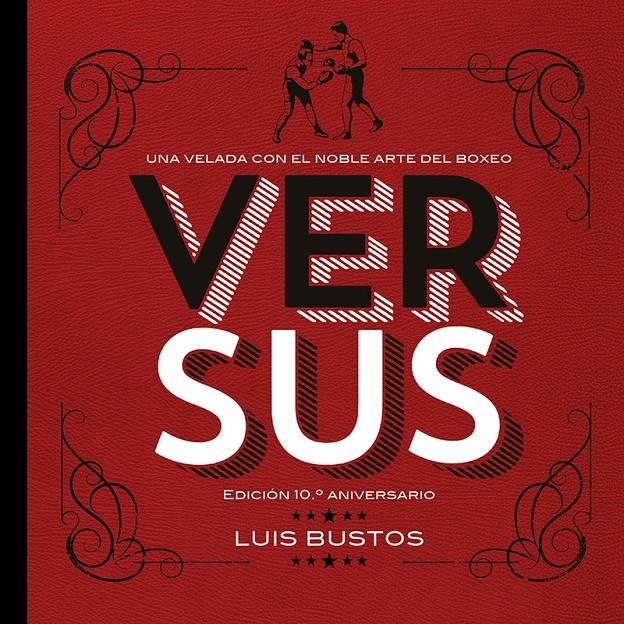 VERSUS, THOMAS KING VS JESSE SANDEL NUEVA EDICIÓN | 9788410332546 | LUIS BUSTOS - JACK LONDON | Universal Cómics