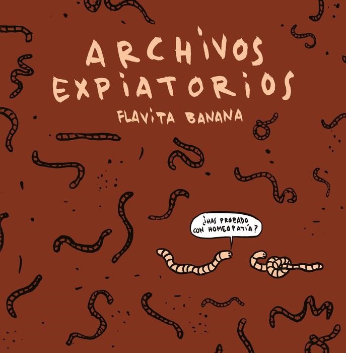 ARCHIVOS EXPIATORIOS | 9788410332485 | FLAVITA BANANA | Universal Cómics
