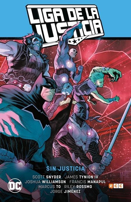 2AMA LIGA DE LA JUSTICIA SAGA # 00 SIN JUSTICIA | 9999900116328 | FRANCIS MANAPUL - JAMES TYNION IV - JOSHUA WILLIAMSON - SCOTT SNYDER | Universal Cómics